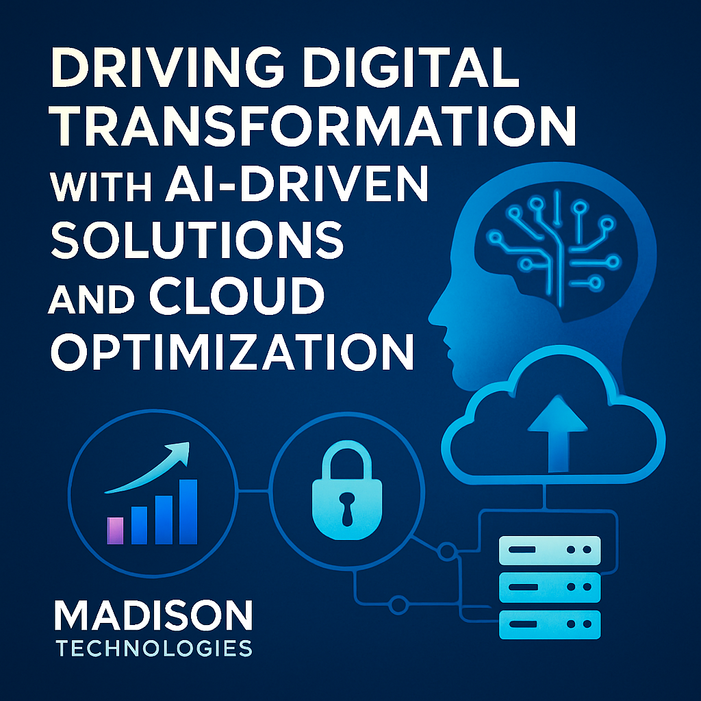 Driving Digital Transformation With Ai Driven Solutions And Cloud Optimization