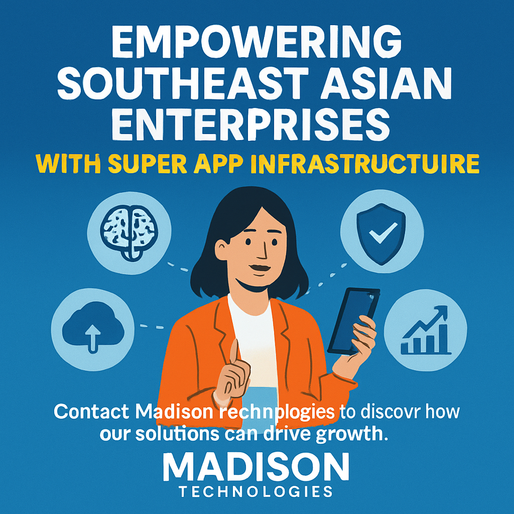 Unlock Growth With Innovative Super App Infrastructure For Southeast Asian Enterprises